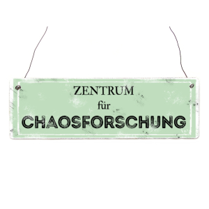 INTERLUXE Holzschild ZENTRUM F&Uuml;R CHAOSFORSCHUNG Kind...