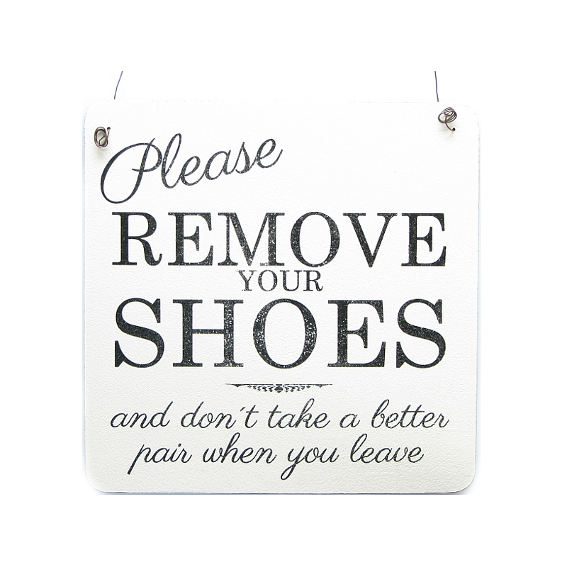 XL Shabby Vintage Schild T&uuml;rschild Dekoschild PLEASE REMOVE Schuhe ausziehen