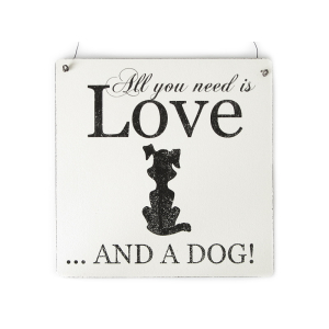 XL Shabby Vintage Schild T&uuml;rschild ALL YOU NEED IS LOVE AND A DOG Hund Dekoration