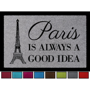 FUSSMATTE Türvorleger PARIS IS ALWAYS A GOOD IDEA...