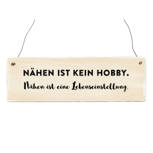 Holzschild Shabby N&Auml;HEN IST KEIN HOBBY Beruf...