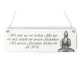 Shabby Vintage Schild Dekoschild WIR SIND WAS WIR DENKEN Buddha Zitat Holzschild