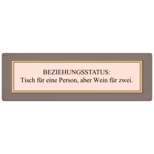 METALLSCHILD Blechschild BEZIEHUNGSSTATUS: TISCH FÜR...