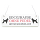 Shabby Vintage Schild Türschild EIN ZUHAUSE OHNE PUDEL Hundeschild Geschenkidee