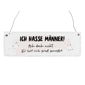 Holzschild Vintage ICH HASSE M&Auml;NNER Single Spruch...