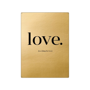 30x22cm GOLD Wandschild LOVE IS A THING FOR TWO Geschenk...