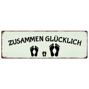METALLSCHILD Blechschild ZUSAMMEN GL&Uuml;CKLICH FAMILIE...