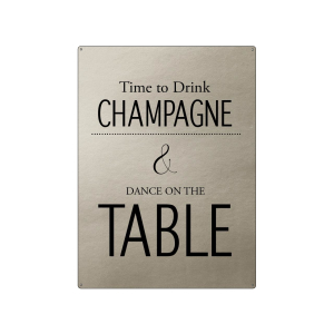 30x22cm PLATIN Wandschild TIME TO DRINK CHAMPAGNE AND...