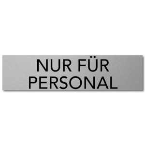 Interluxe T&uuml;rschild Nur f&uuml;r Personal...