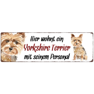 Interluxe Metallschild - Hier wohnt ein Yorkshire Terrier...