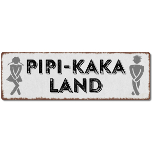 Interluxe Metallschild - Pipi-Kaka-Land - Schild,...