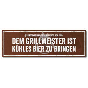 Interluxe Metallschild - Dem Grillmeister ist kühles...