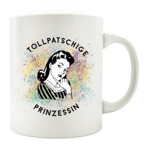 TASSE Kaffeebecher - Tollpatschige Prinzessin -...