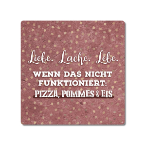 Interluxe Metallschild 20x20cm - Liebe Lache Lebe - Pizza...