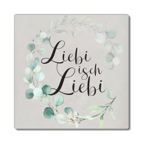 Interluxe Metallschild 20x20cm - Liebi isch Liebi -...