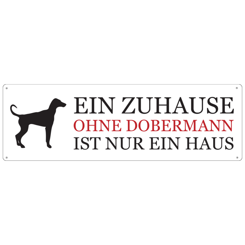 METALLSCHILD T&uuml;rschild EIN ZUHAUSE OHNE DOBERMANN Hund Zwinger Deko