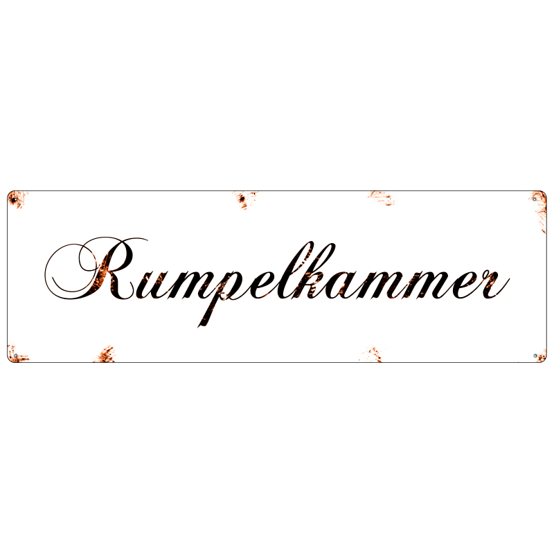 Blechschild METALLSCHILD T&uuml;rschild RUMPELKAMMER Abstellraum Dachboden Keller