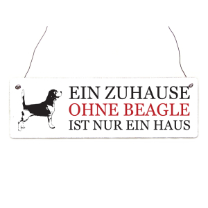 Shabby Vintage Schild T&uuml;rschild EIN ZUHAUSE OHNE BEAGLE Hund Geschenk