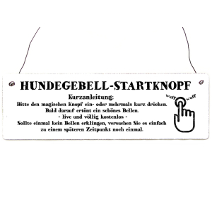 HOLZSCHILD Türschild HUNDEGEBELL-STARTKNOPF *WEISS*...
