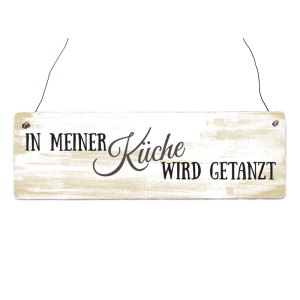 INTERLUXE Holzdekoschild IN MEINER K&Uuml;CHE WIRD GETANZT Shabby Vintage Geschenk