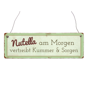 INTERLUXE Holzschild NUTELLA AM (*MORGEN*) Lustig...