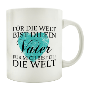 TASSE Kaffeebecher FÜR DIE WELT VATER Geschenk...